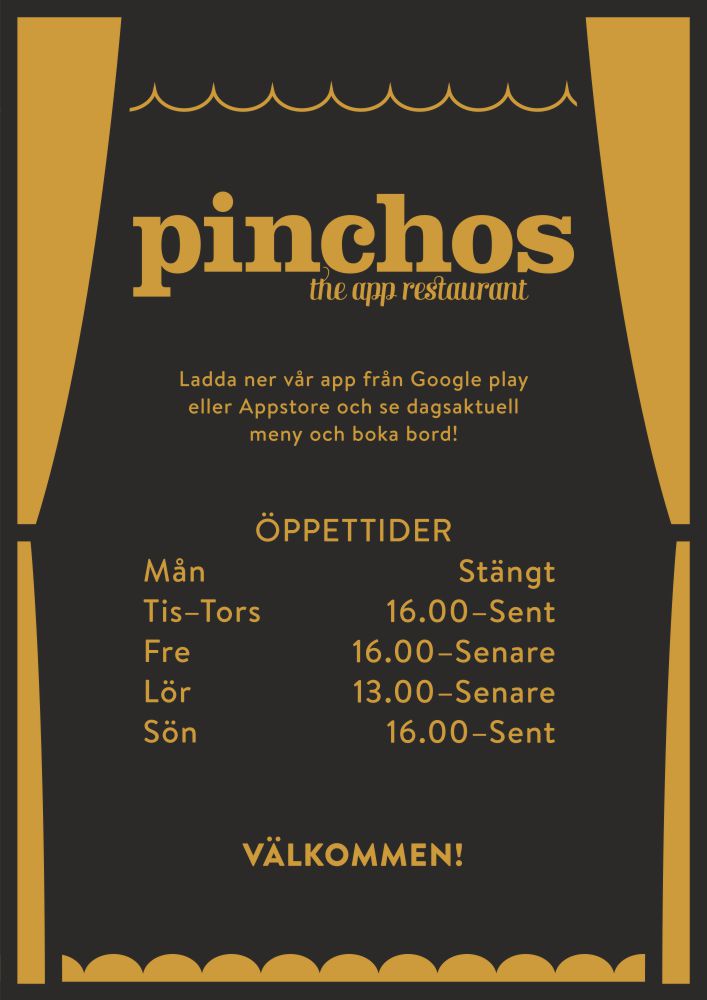 Pinchos skylt #28 Öppettider 210x297mm